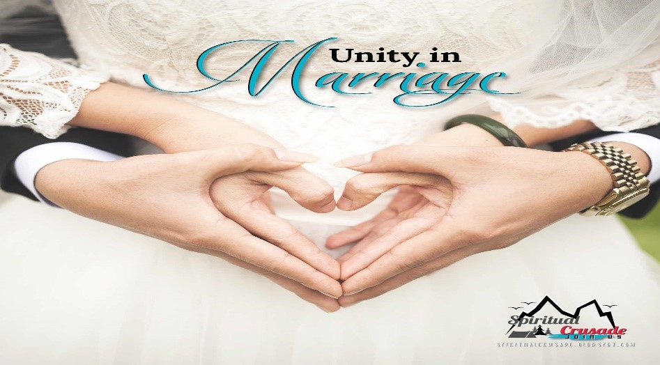 Unity in Marriage | Spiritual Crusade